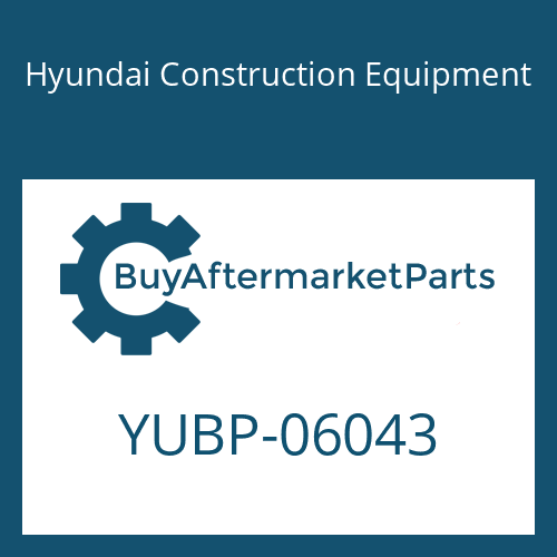 Hyundai Construction Equipment YUBP-06043 - TUBE