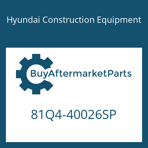 Hyundai Construction Equipment 81Q4-40026SP - AXLE-REAR