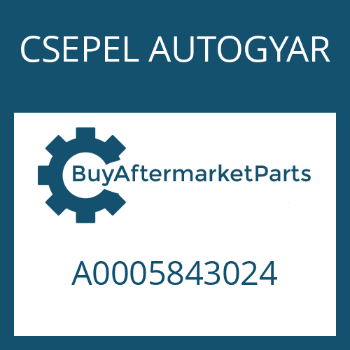 CSEPEL AUTOGYAR A0005843024 - TYPENSCHILD