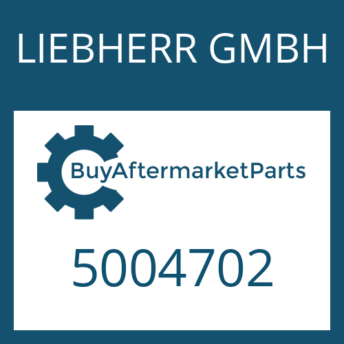 LIEBHERR GMBH 5004702 - GASKET