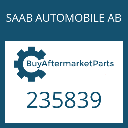 SAAB AUTOMOBILE AB 235839 - TAPERED ROLLER BEARING