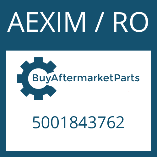 AEXIM / RO 5001843762 - BUSH