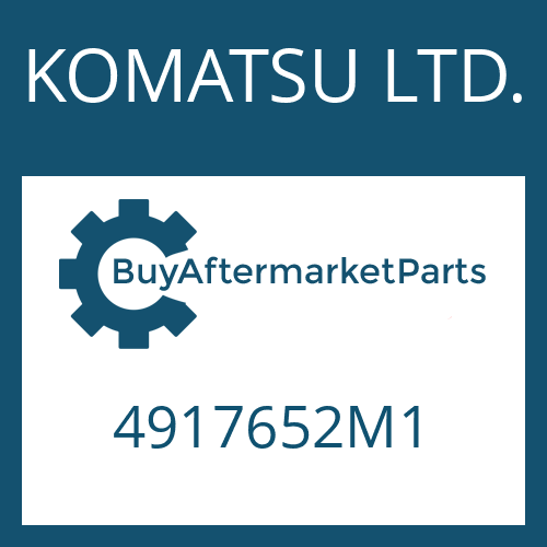 KOMATSU LTD. 4917652M1 - GASKET