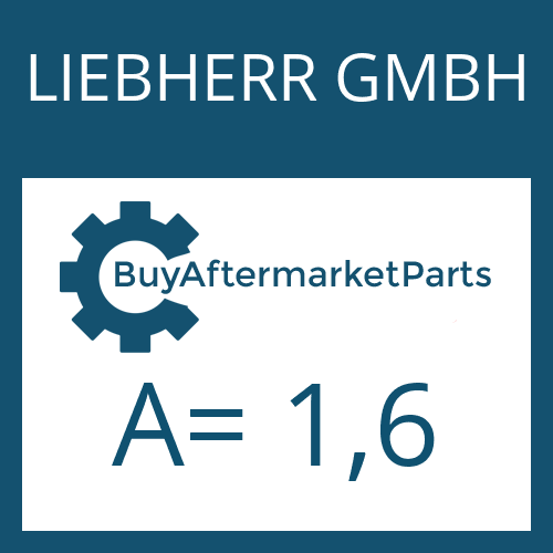 LIEBHERR GMBH A= 1,6 - SHIM