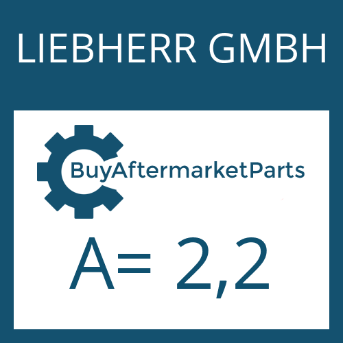 LIEBHERR GMBH A= 2,2 - SHIM