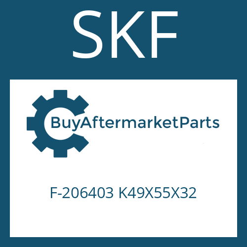 SKF F-206403 K49X55X32 - NEEDLE CAGE