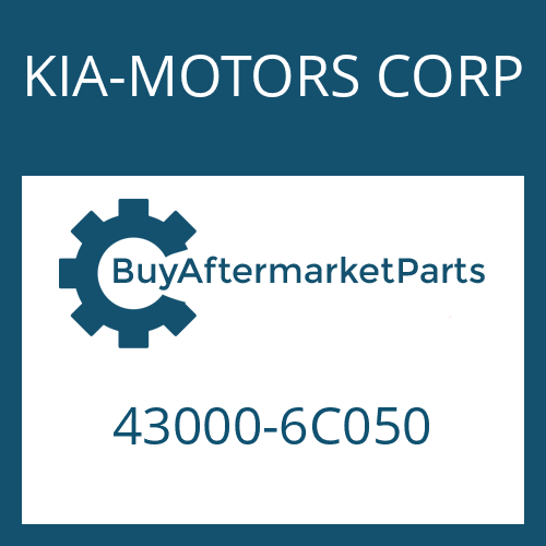 KIA-MOTORS CORP 43000-6C050 - 6 S 805 TO