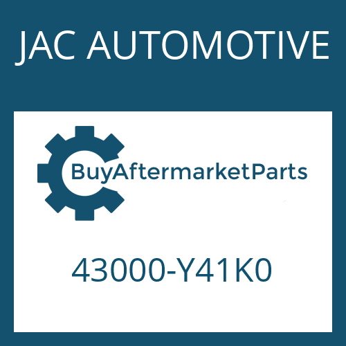 JAC AUTOMOTIVE 43000-Y41K0 - 16 S 2231 TO