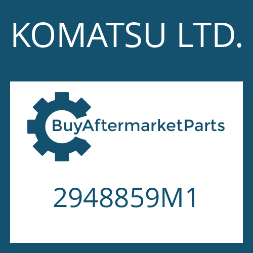 KOMATSU LTD. 2948859M1 - GASKET