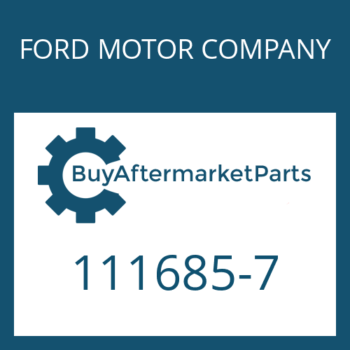 FORD MOTOR COMPANY 111685-7 - SPACER