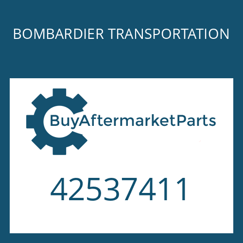 BOMBARDIER TRANSPORTATION 42537411 - AUSRUECKWELLE