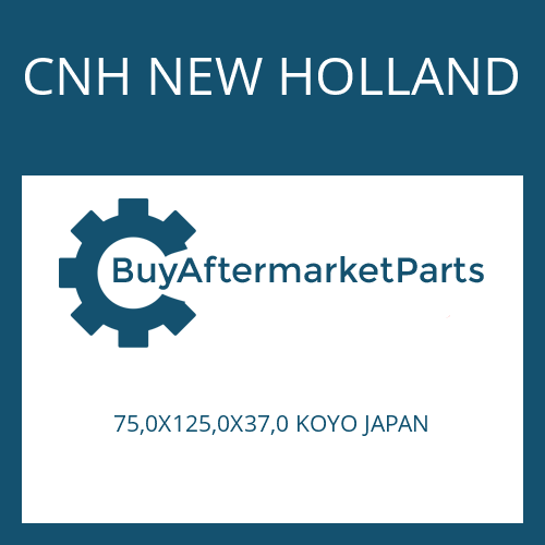 CNH NEW HOLLAND 75,0X125,0X37,0 KOYO JAPAN - TAPER ROLLER BEARING