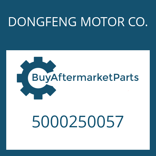 DONGFENG MOTOR CO. 5000250057 - COVER PLATE