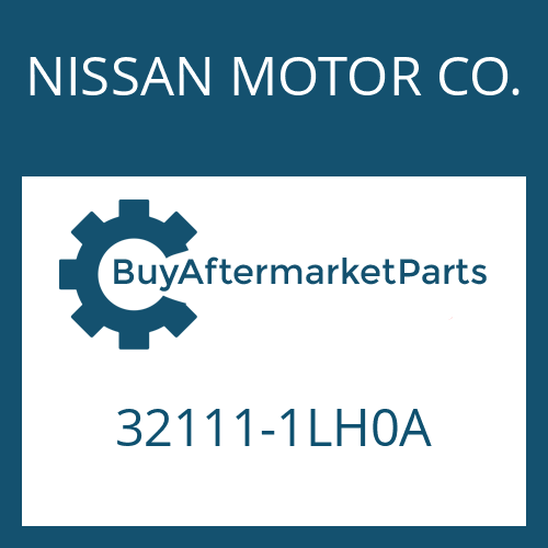 NISSAN MOTOR CO. 32111-1LH0A - GUIDE TUBE