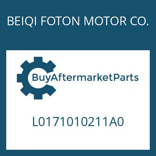 L0171010211A0 BEIQI FOTON MOTOR CO. 6 S 500 TO