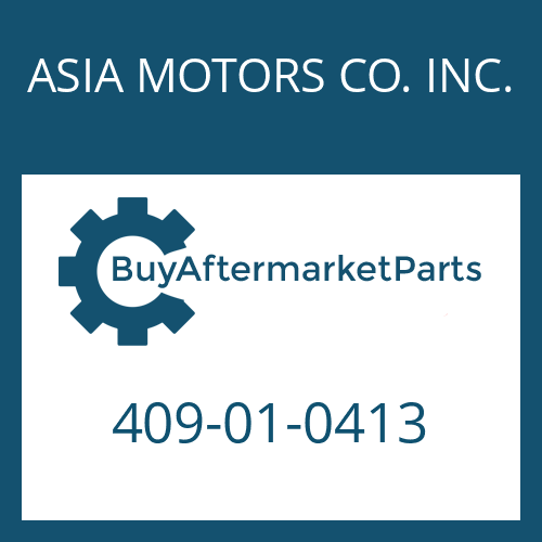 ASIA MOTORS CO. INC. 409-01-0413 - BREATHER