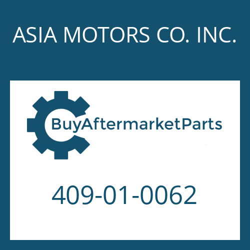 ASIA MOTORS CO. INC. 409-01-0062 - O-RING