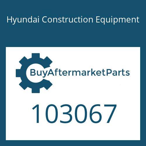 Hyundai Construction Equipment 103067 - CAP SCREW