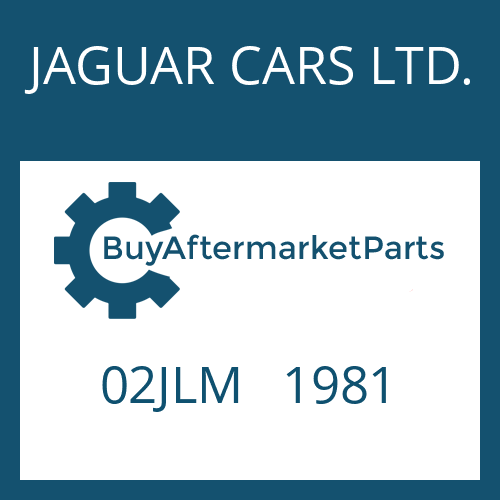 JAGUAR CARS LTD. 02JLM 1981 - GASKET