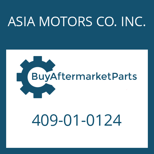 ASIA MOTORS CO. INC. 409-01-0124 - RASTENTEIL