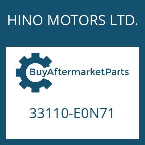 HINO MOTORS LTD. 33110-E0N71 - 16 S 151 PTO
