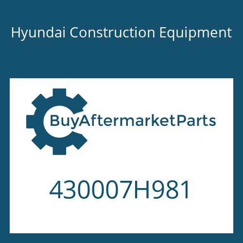 Hyundai Construction Equipment 430007H981 - 16 S 221