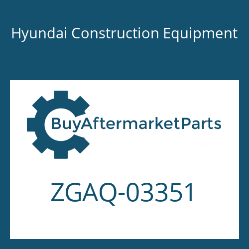 Hyundai Construction Equipment ZGAQ-03351 - GEAR-BEVEL