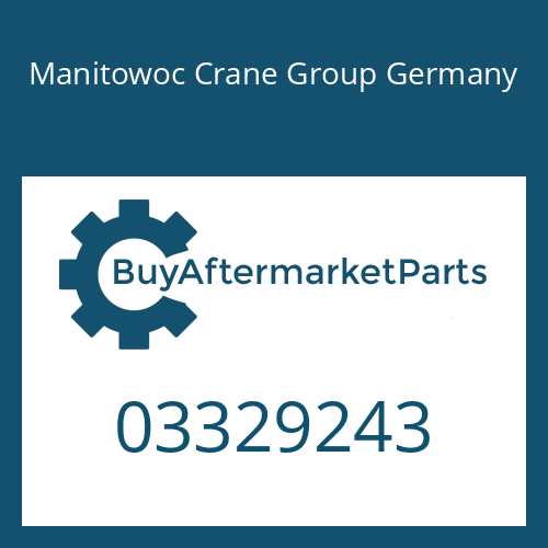 03329243 Manitowoc Crane Group Germany OUTPUT SHAFT