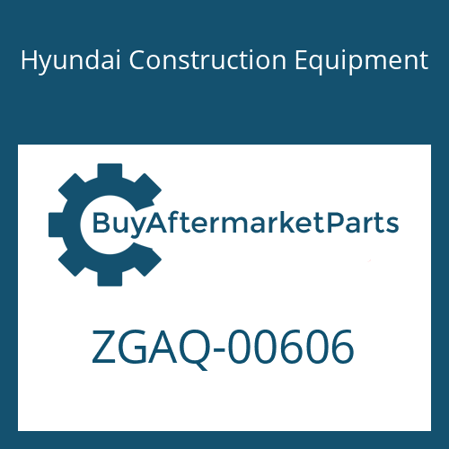 Hyundai Construction Equipment ZGAQ-00606 - GASKET