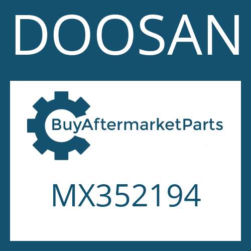 MX352194 DOOSAN PISTON