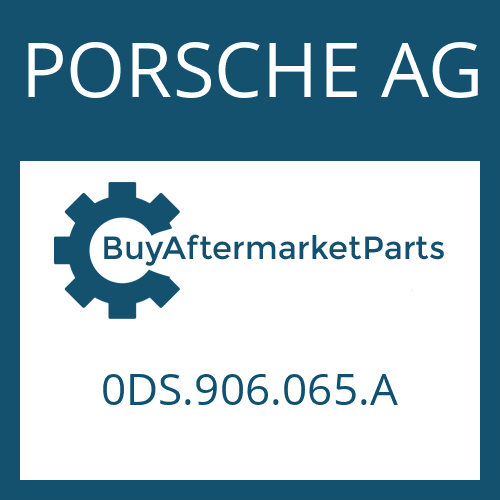 PORSCHE AG 0DS.906.065.A - PRESSURE REGULATOR