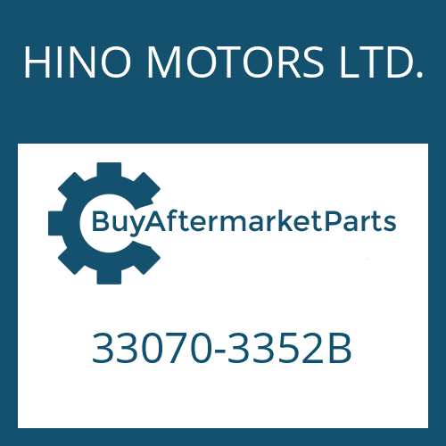 HINO MOTORS LTD. 33070-3352B - 9 S 109 PTO