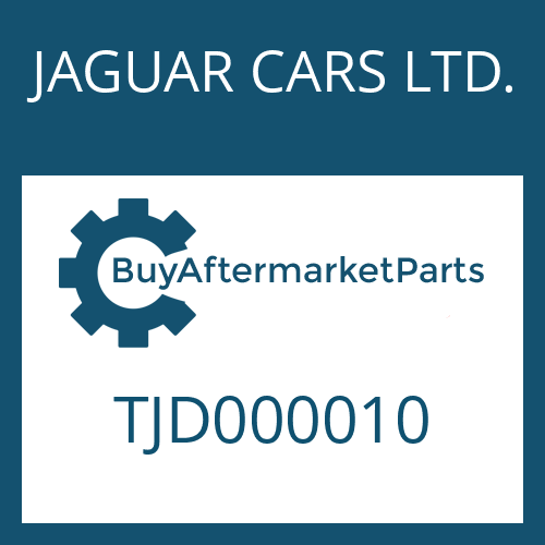 JAGUAR CARS LTD. TJD000010 - HOUSING
